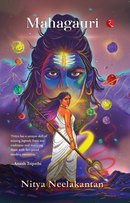 Mahagauri — a novel by Nitya Neelakantan