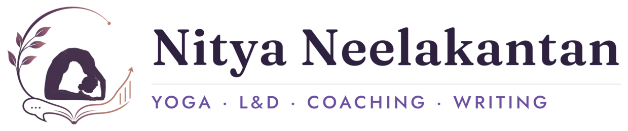 Nitya Neelakantan — Yoga · Learning & Development · Coaching · Writing